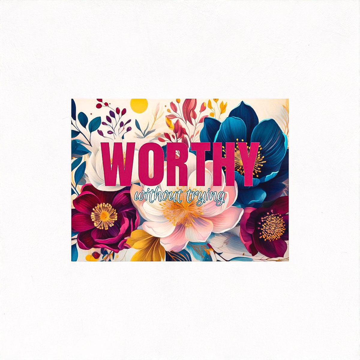 Worthy Floral Fine Art Print