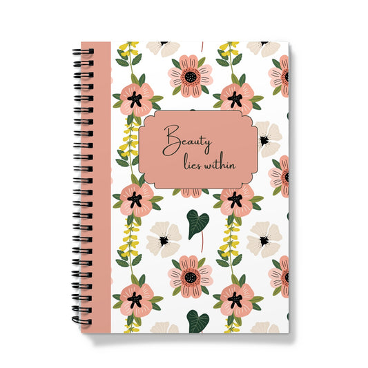 Beauty Lies Within Floral  Notebook