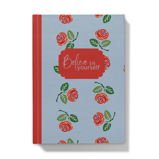 Believe In Yourself Floral Hardback Journal