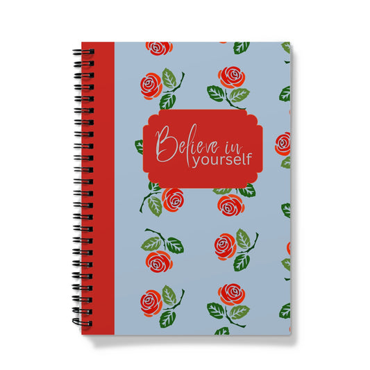 Believe In Yourself Floral Notebook