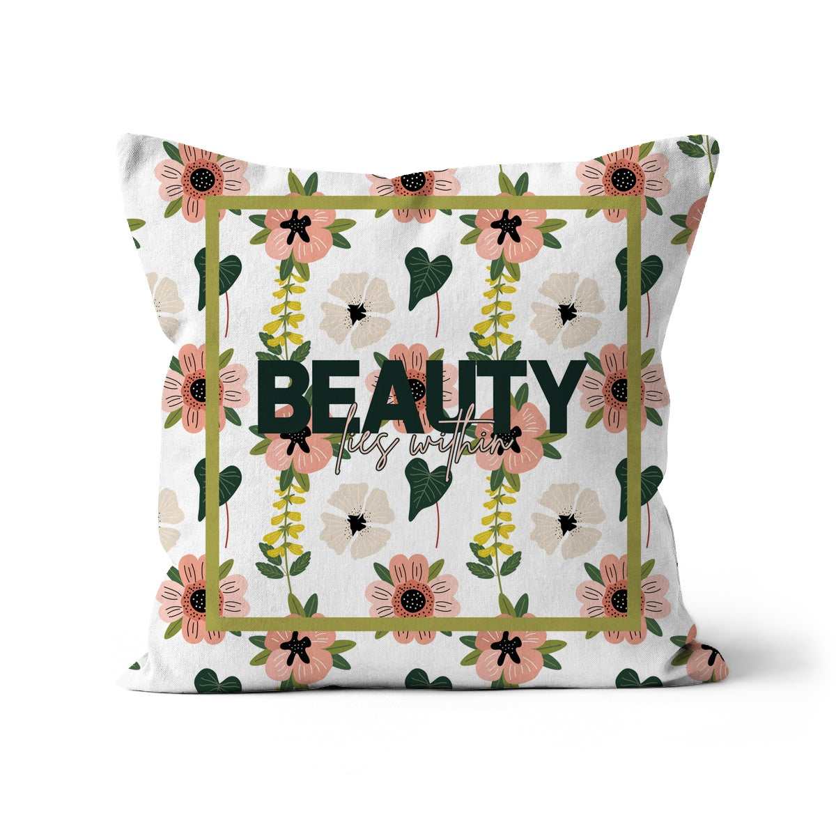 Beauty Lies Within Floral  Cushion