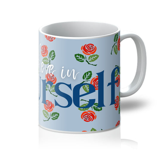 Believe In Yourself Floral Mug